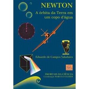 Newton - A órbita da Terra em um copo d'água